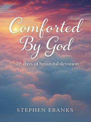 cover image of Comforted by God